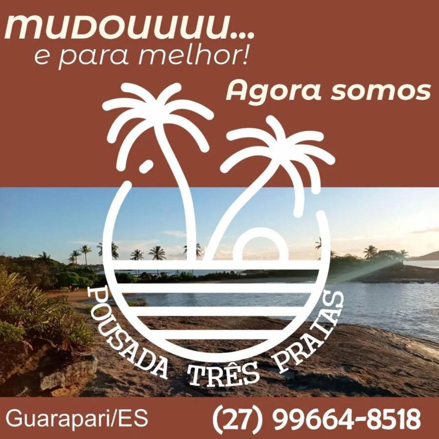 Pousada Tres Praias Guarapari Exterior photo